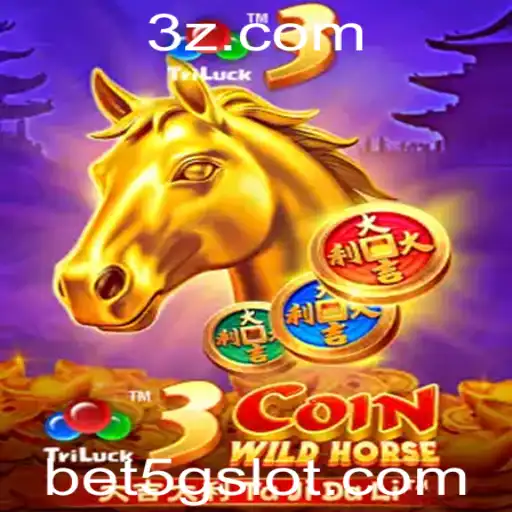 Descubra as Emoções do Jogo 3CoinWildHorse e a Tendência Bet 5G